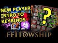 Optimize Your Keybinds Improve Your Gameplay New Player Guide Fellowship