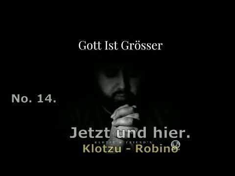 14. Klotzu &  Robino -  Jetzt und hier .