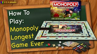 How to play Monopoly Longest Game Ever