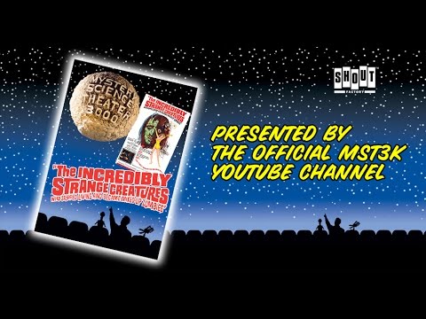 MST3K: The Incredibly Strange Creatures...  (FULL MOVIE)