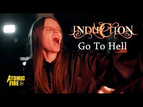 INDUCTION - Go To Hell (Official Music Video)