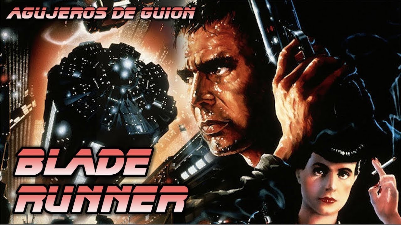 🎞Agujeros de Guión: BLADE RUNNER (1982) + Novela ¿Sueñan los Androides con Ovejas Eléctricas