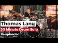 Thomas Lang S Monster 30 Minute Drum Solo REUPLOADED Drumtrainer Online