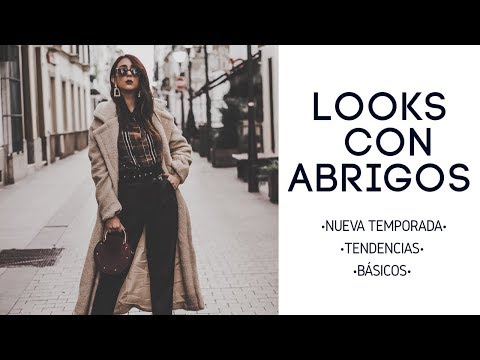 LOOKS CON ABRIGOS – ¿Cómo combinar abrigos  de esta temporada y  abrigos básicos?