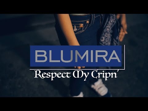 BLU MIRA - RESPECT MY CRIPN' (REMIX) BlueFace