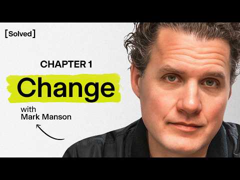 How to Change Your Life
