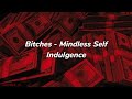 Bitches Mindless Self Indulgence Sub Español Lyrics