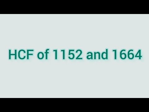 HCF of 1152 and 1664 | Learnmaths