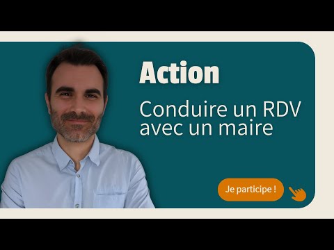 Comment mener un RDV avec un maire ? [Recherche de parrainages #presidentielle2027 ]