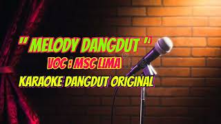 Download lagu MELODY DANGDUT VOC MSC sonykaraokeofficial MUSIK O... mp3