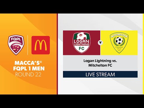 Macca's® FQPL 1 Men R22 - Logan Lightning vs. Mitchelton FC