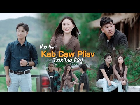 Nus ham  kab caws pliav, nkauj tawm tshiab 6/23/25 [ MV OFFICIAL ]