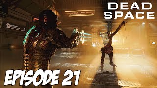 DEAD SPACE : DISPARITION DANS L'INFINI | Episode 21