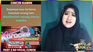 Download lagu CINCIN KAWIN KARAOKE DANGDUT (duet Bersama Artis Smule Dian Mustika NO VOCAL COWOK) mp3