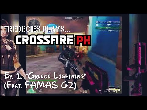 Tredecies Plays CrossFire PH - Ep. 1: Greece Lightning (Feat. FAMAS G2 Neon Pink)