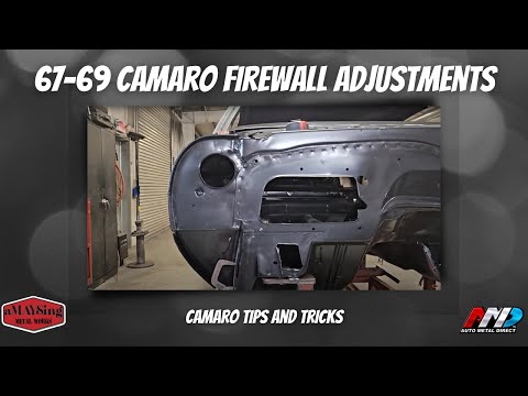 67 - 69  Camaro Firewall Adjustments and Measurements