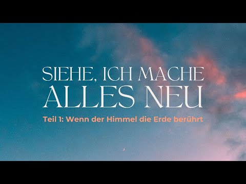 Wenn der Himmel die Erde berührt I Matthias Floreck I Gottesdienst