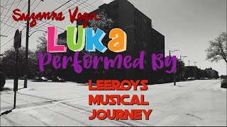 Luka - Suzanne Vega Cover song By Leeroy featuring Danielle