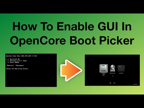 How to Enable GUI in OpenCore Boot Picker