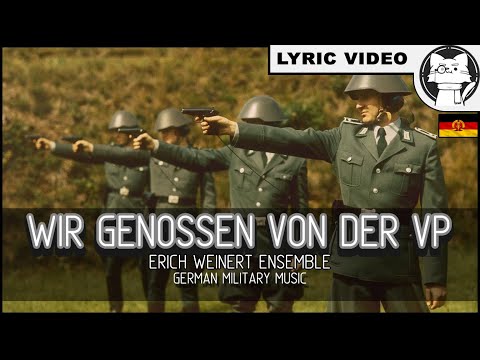 Wir, die Genossen der VP  [⭐ LYRICS GER/ENG] [German Military Music] [GDR]