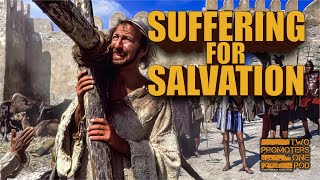 Suffering For Salvation