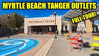 Myrtle Beach Tanger Outlets Full Walking Tour on Highway 17!