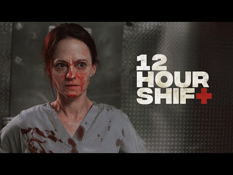 12 Hour Shift - Official Trailer