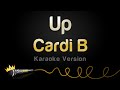 Cardi B Up Karaoke Version