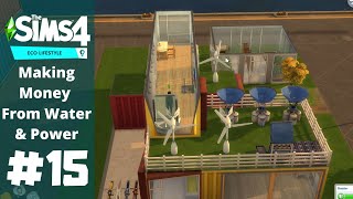 The Sims 4: Eco Lifestyle | EP 15 | Making Money From Water + Power!