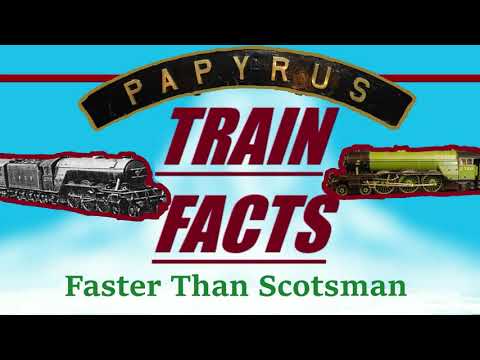 Train Facts: Speed of LNER Papyrus