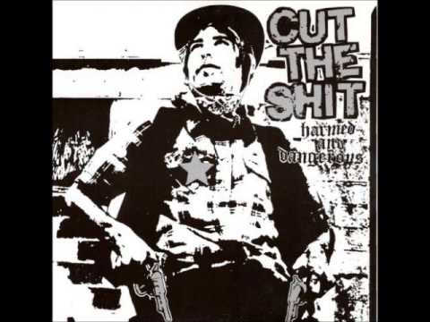 Cut the Shit -- Harmed and Dangerous - LP