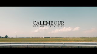 Calembour - We Made This Together