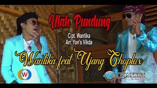 Download lagu Pop Sunda Terbaru || Ulah Pundung || Ujang Choplok Feat Wantika || Cipt. Wantika Arr. Yons Vikda mp3