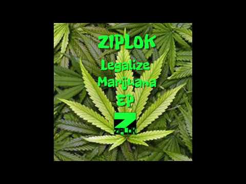 Ziplok - Louder - Legalize Marijuana EP