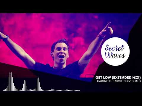 Hardwell & Sick Individuals - Get Low Extended Mix