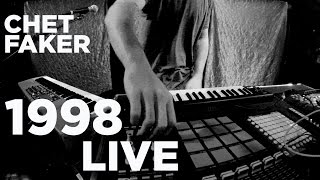Chet Faker — '1998' (Live)