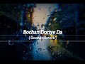 Bochan Doriye Da Slowed Reverb Slow Musician
