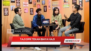 Taji DPR Tekan Biaya Haji - Parlemen Newsroom