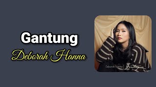 Download lagu Deborah Hanna - Gantung | Lirik Lagu Penuh Emosi & Rasa mp3 Download lagu Deborah Hanna - Gantung | Lirik Lagu Penuh Emosi & Rasa mp3