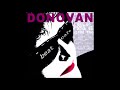 Donovan -  Do Not Go Gentle