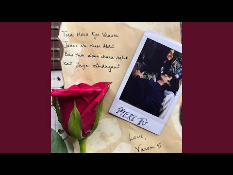 Meri Tu - Varenyam Pandya