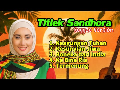 Best of TITIEK SANDHORA | Reggae Version | Hip Hop Kosan
