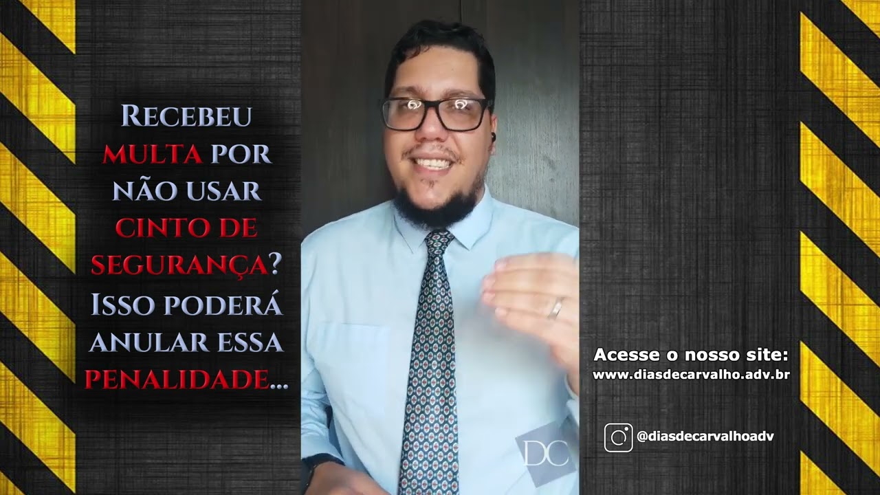 Recebeu multa por não usar cinto de segurança? Isso poderá anular essa penalidade...