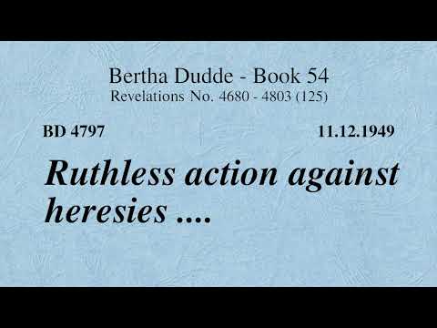 BD 4797 - RUTHLESS ACTION AGAINST FALSE DOCTRINES ....