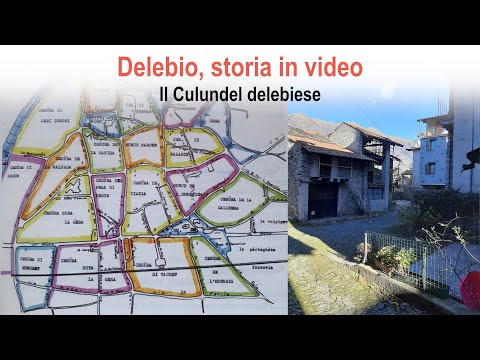 Delebio, storia in video - Ep. 7 Il Culundel delebiese