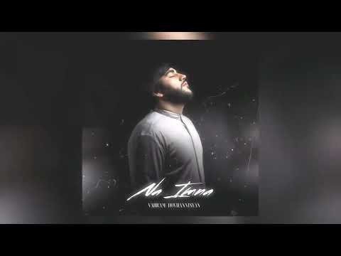 Vahram Hovhannisyan - Na Imna (Official Music Video)   [2023]