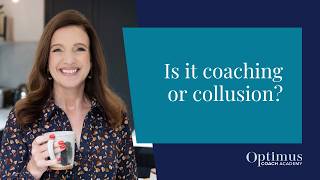 Is it coaching or collusion