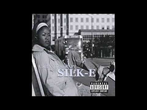 Silk-E - Hard Times (Album Version)