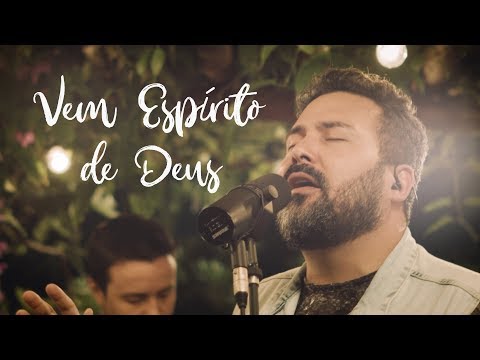 Vem Espírito De Deus - Evandro José