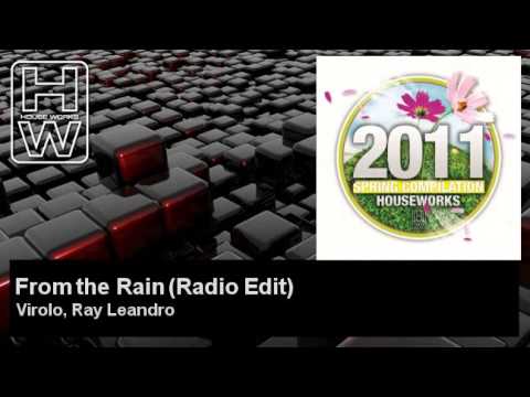 Virolo, Ray Leandro - From the Rain - Radio Edit